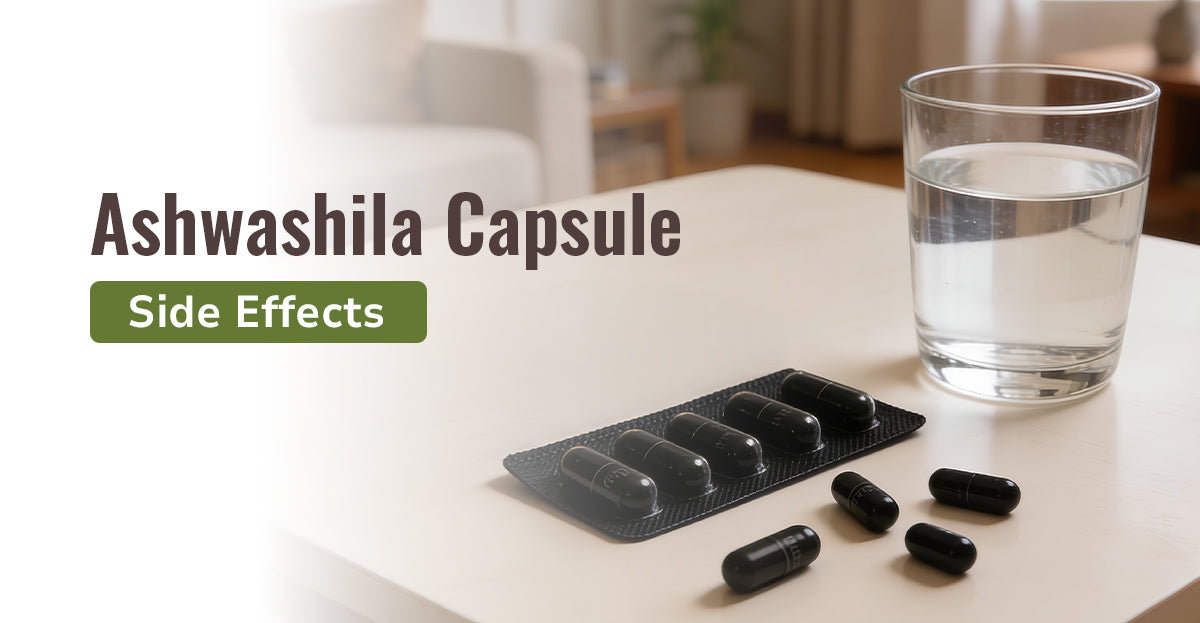 Ashwashila capsule side effects